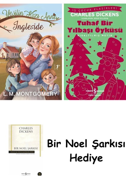 Yeşilin Kızı Anne 6 - Ingleside (Ciltli) + Tuhaf Bir Yılbaşı Öyküsü + Bir Noel Şarkısı