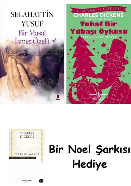 Bir Masal Ismet Özel’i + Tuhaf Bir Yılbaşı Öyküsü + Bir Noel Şarkısı