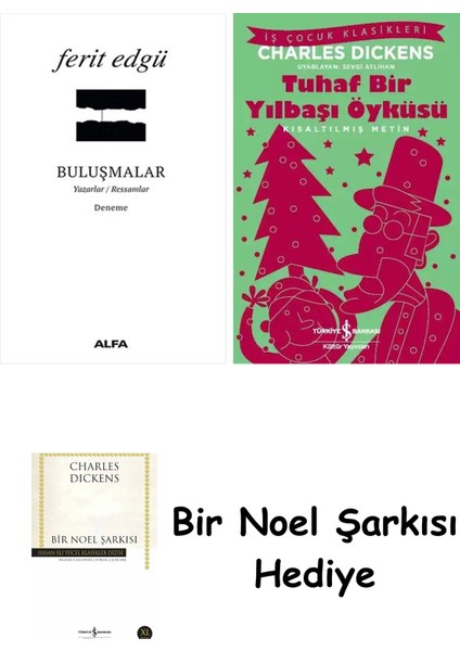 Buluşmalar + Tuhaf Bir Yılbaşı Öyküsü + Bir Noel Şarkısı