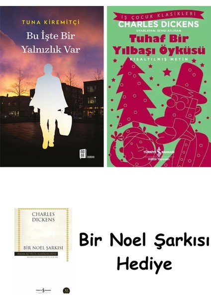 Bu Işte Bir Yalnızlık Var + Tuhaf Bir Yılbaşı Öyküsü + Bir Noel Şarkısı