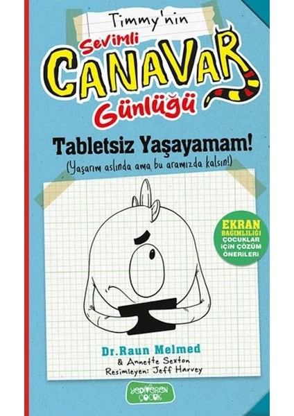 Timmy'nin Sevimli Canavar Günlüğü - Tabletsiz Yaşayamam!