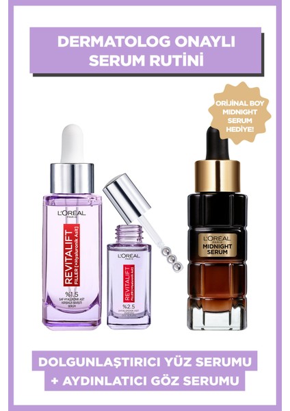 Revitalift Filler Göz Çevresi Göz Serumu & L'oréal Paris Revitalift Filler %1.5 Saf Hyaluronik Asit Kırışıklık Karşıtı Serum & L'oréal Paris Midnight Serum