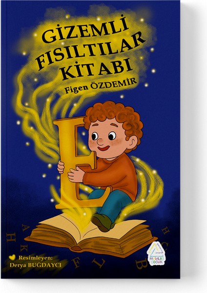 Figen Özdemir - Gızemlı Fısıltılar Kitabı