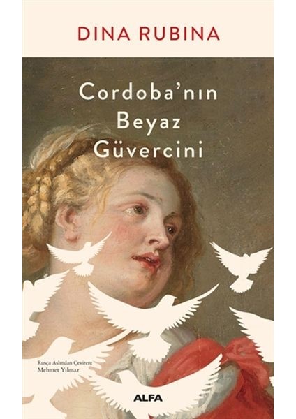 Cordoba’nın Beyaz Güvercini