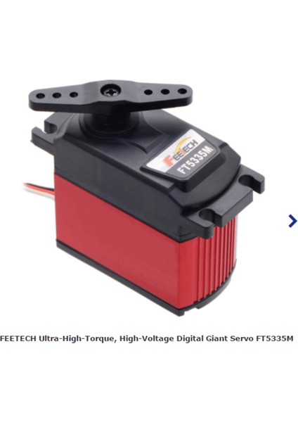 Feetech FT5335M-FB Ultra Yüksek Torklu - Yüksek Voltajlı Dijital Servo Motor (Pozisyon Geri Beslemeli) fırsatları