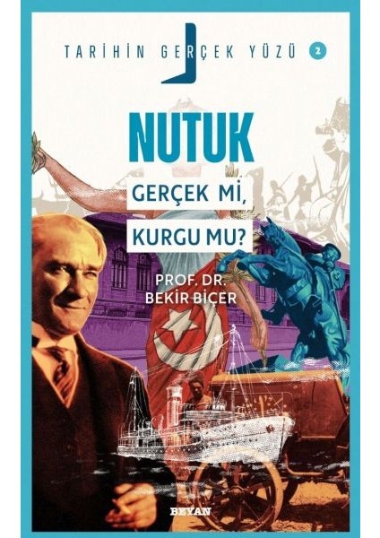 Tarihin Gerçek Yüzü - 2 Nutuk