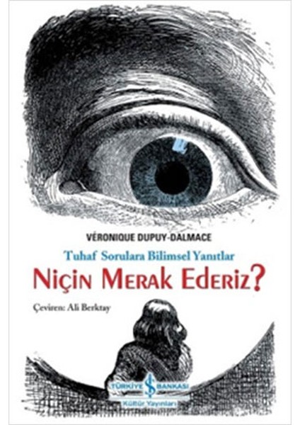 Niçin Merak Ederiz?