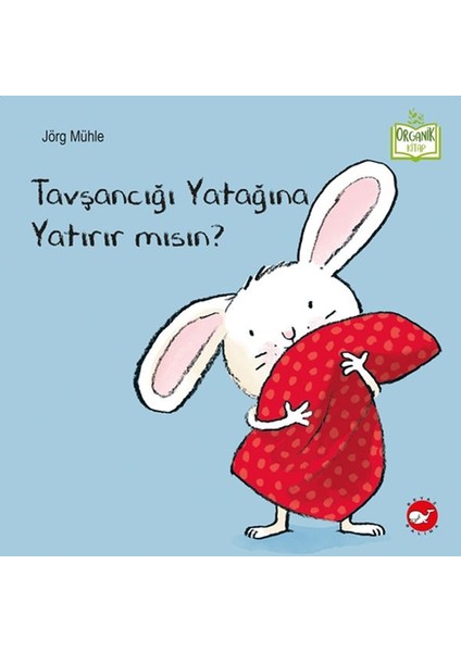 Tavşancığı Yatağına Yatırır Mısın?