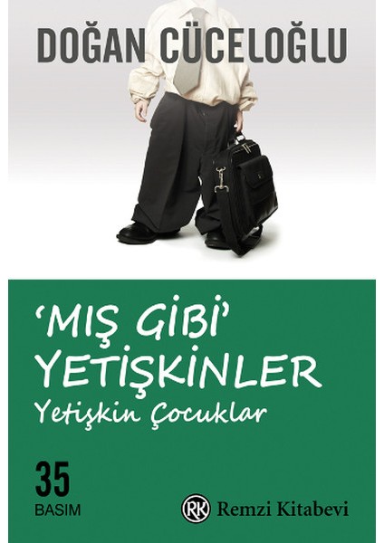 Mış Gibi Yetişkinler