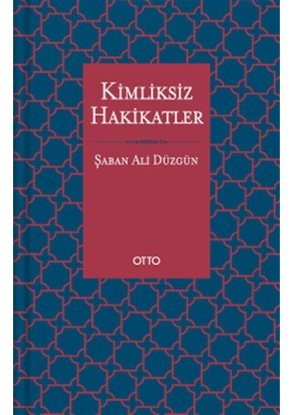 Kimliksiz Hakikatler