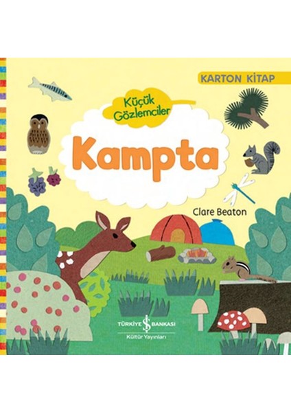 Küçük Gözlemciler - Kampta