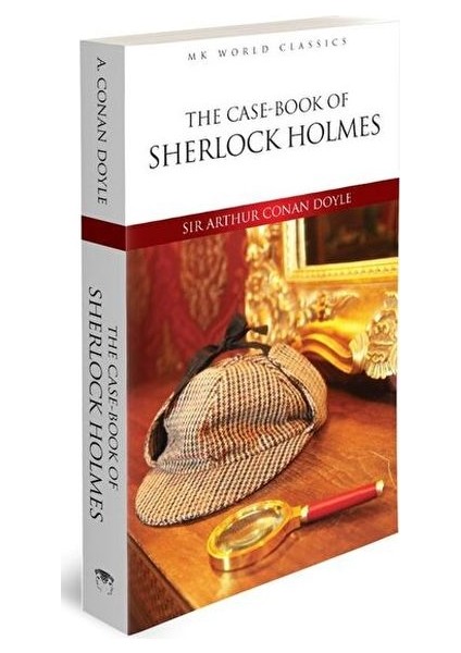 The Case Book Of Sherlock Holmes