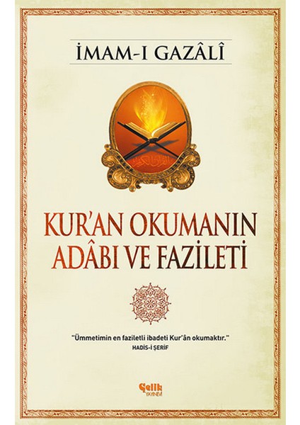 Kur'an Okumanın Adabı ve Fazileti