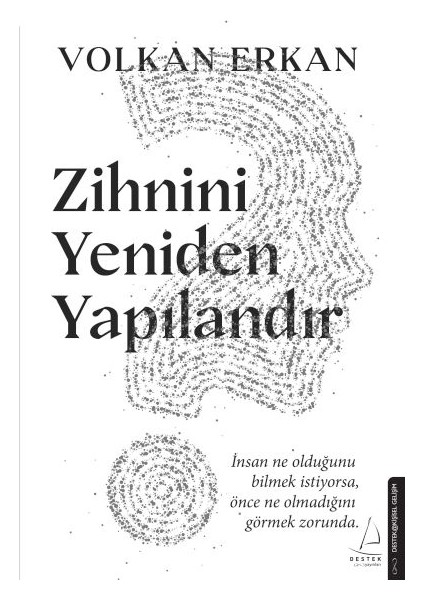 Zihnini Yeniden Yapılandır