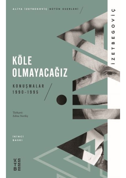 Köle Olmayacağız