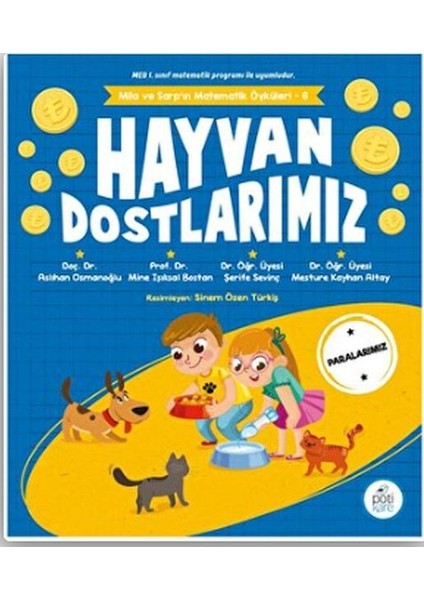 Hayvan Dostlarımız - Mila ve Sarp’ın Matematik Öyküleri 6
