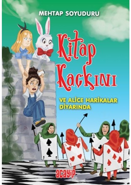 Kitap Kaçkını 2 - Alice Harikalar Diyarında
