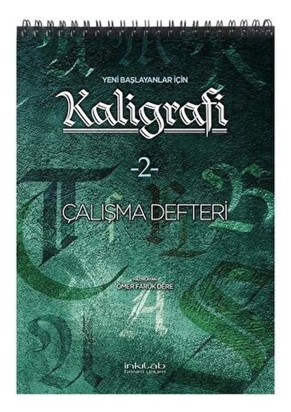 Yeni Başlayanlar Için Kaligrafi 2 Çalışma Defteri