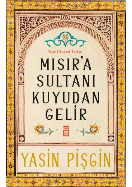 Mısır'a Sultanı Kuyudan Gelir