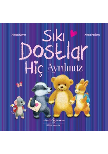 Sıkı Dostlar Hiç Ayrılmaz