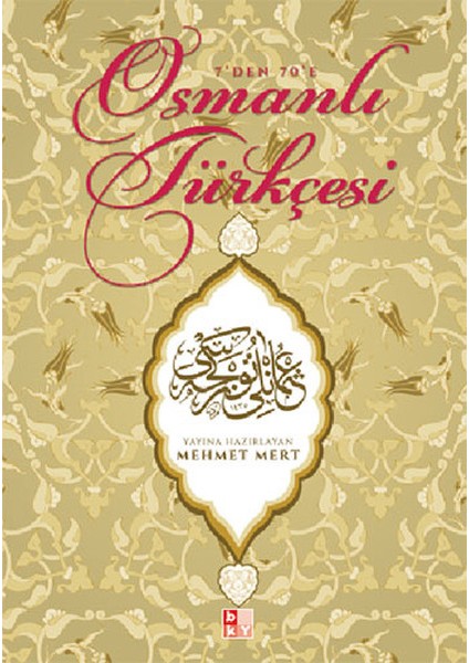 Osmanlı Türkçesi - 7den 70E