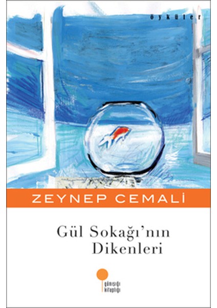 Gül Sokağının Dikenleri