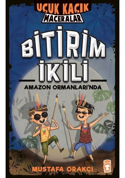 Bitirim Ikili Amazon Ormanları’nda - Uçuk Kaçık Maceralar