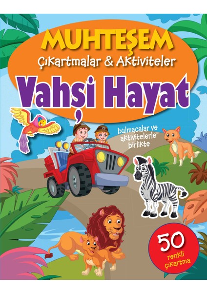 Muhteşem Çıkartmalar ve Aktiviteler - Vahşi Hayat