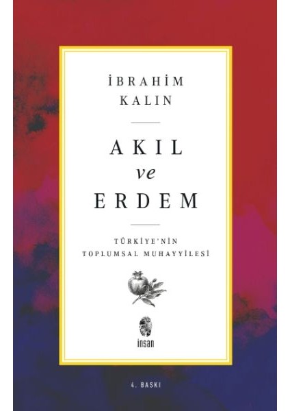 Akıl ve Erdem - Türkiye 'nin Toplumsal Muhayyilesi