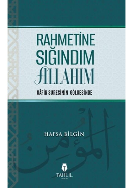 Rahmetine Sığındım Allahım