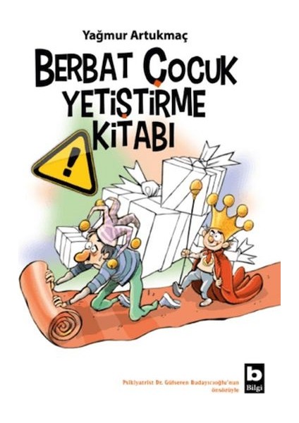 Berbat Çocuk Yetiştirme Kitabı