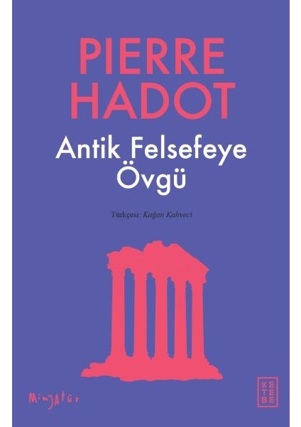 Antik Felsefeye Övgü