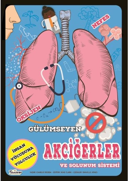 Gülümseyen Akciğerler ve Solunum Sistemi