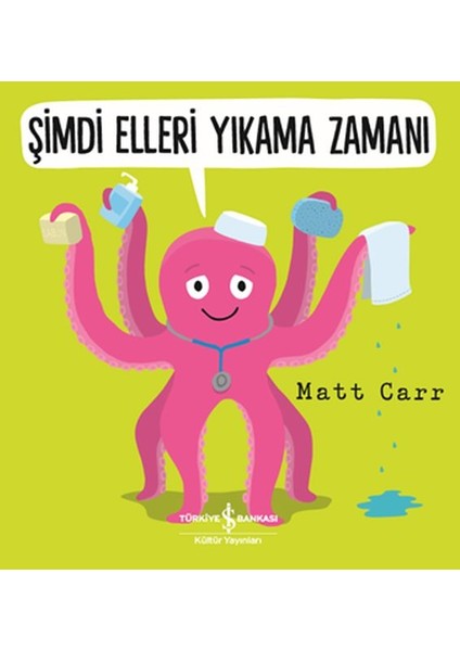 Şimdi Elleri Yıkama Zamanı