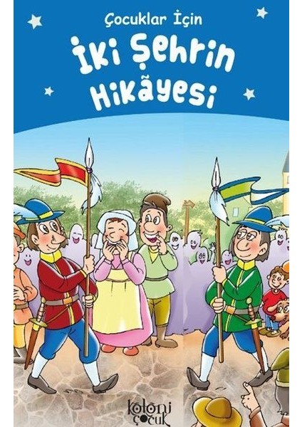 Iki Şehrin Hikayesi - Çocuklar Için