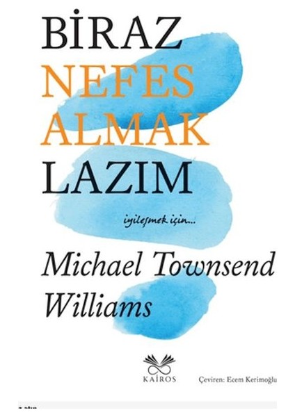 Biraz Nefes Almak Lazım
