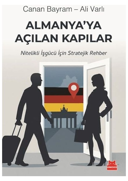 Almanya’ya Açılan Kapılar