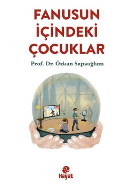 Fanusun Içindeki Çocuklar