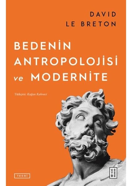 Bedenin Antropolojisi ve Modernite