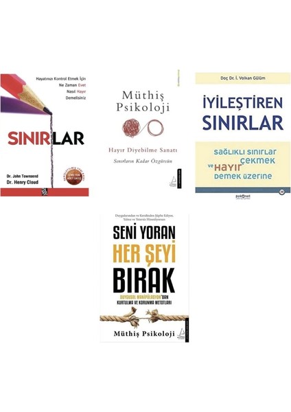 Sinirlar + Muthis Psikoloji + Iyilestiren Sinirlar+ Seni Yoran Herseyi Birak=(4 Kitap)