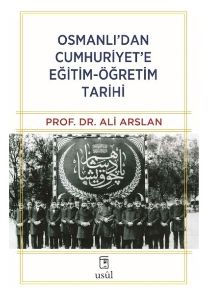 Osmanlı’dan Cumhuriyet’e Eğitim-Öğretim Tarihi