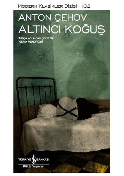 Altıncı Koğuş- Modern Klasikler Dizisi