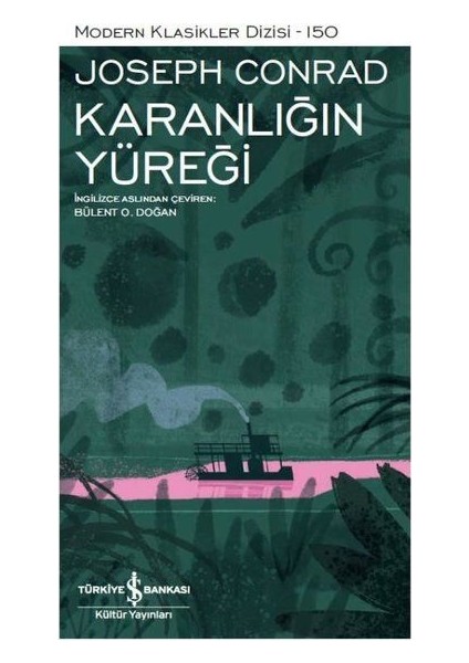 Karanlığın Yüreği- Modern Klasikler Dizisi