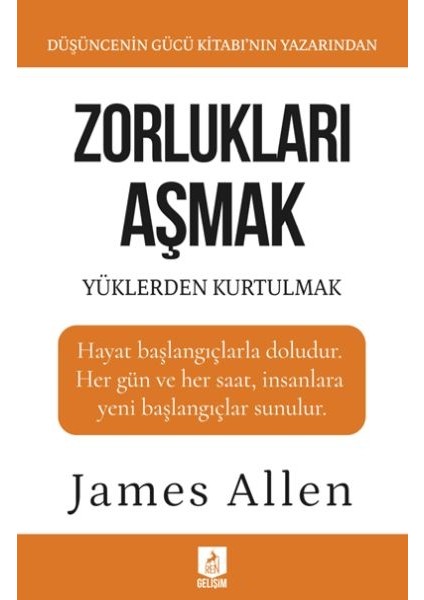 Zorlukları Aşmak ve Yüklerden Kurtulmak