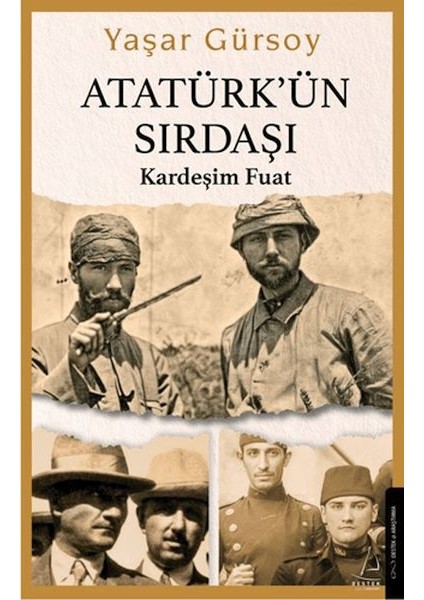 Atatürk’ün Sırdaşı - Kardeşim Fuat