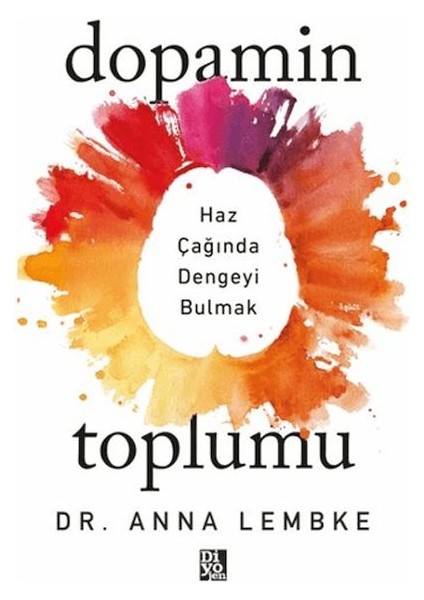 Dopamin Toplumu