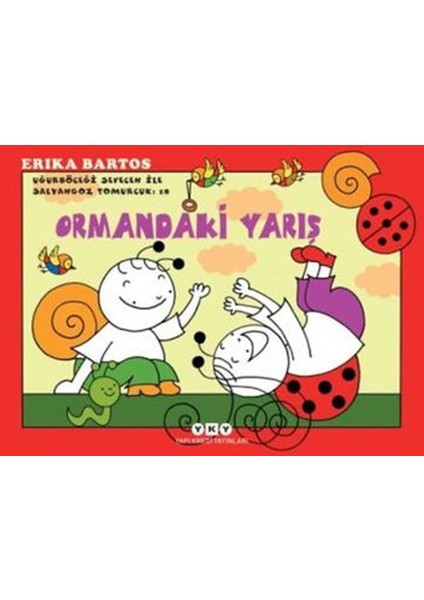 Uğurböceği Sevecen ile Salyangoz Tomurcuk 18 - Ormandaki Yarış