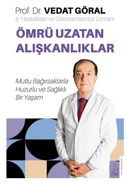 Ömrü Uzatan Alışkanlıklar