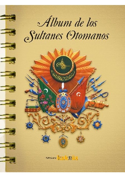 Album De Los Sultanes Ottomanos (Ispanyolca)