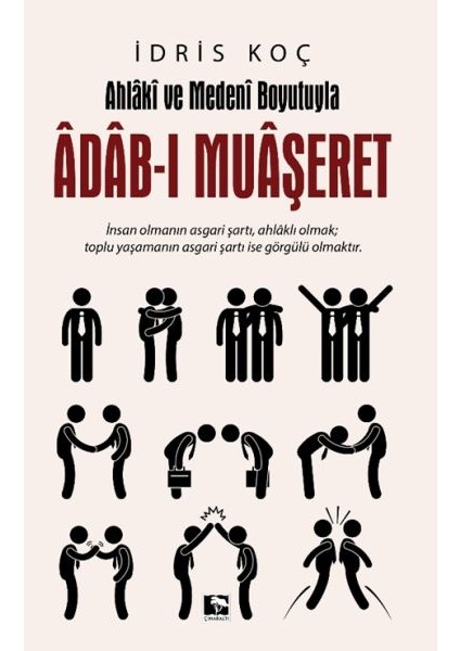 Ahlaki ve Medeni Boyutuyla Adab-I Muaşeret